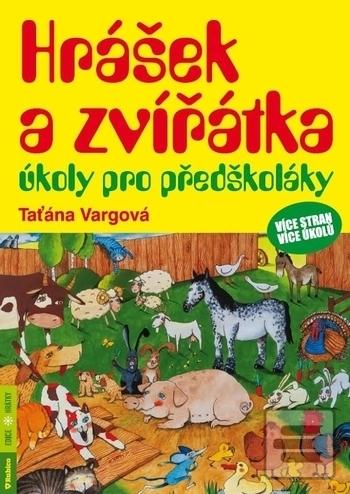 Kniha: Hrášek a zvířátka - úkoly pro předškoláky - více stran, více úkolů - 1. vydanie - Taťána Vargová