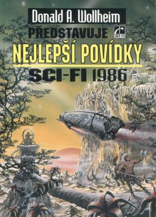 Kniha: Nejlepší povídky SCI-FI 1986 - 1. vydanie - Donald A. Wollheim