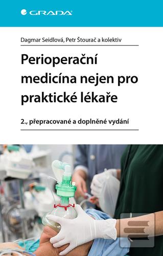 Perioperační medicína ne… (Dagmar Seidlová; Petr Štourač)