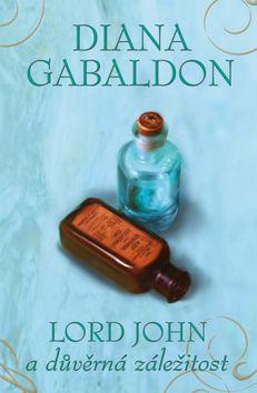 Kniha: Lord John a důvěrná záležitost - 1. vydanie - Diana Gabaldon, Diana Gabaldonová