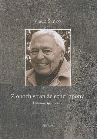 Kniha: Z oboch strán železnej opony - Vlado Šimko