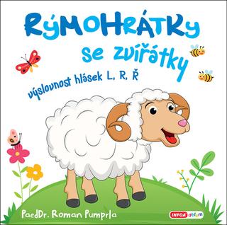Kniha: Rýmohrátky se zvířátky - výslovnost hlásek L, R, Ř - Roman Pumprla