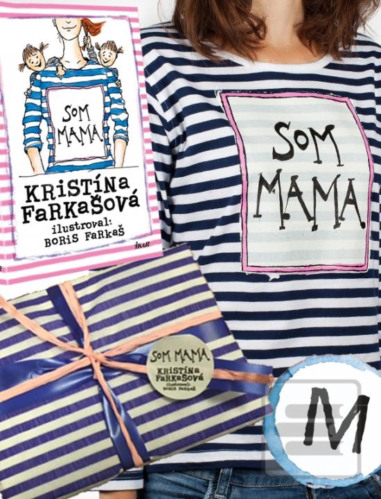 Kniha: Som mama – set M - darčekové balenie s tričkom - Kristína Farkašová Tormová