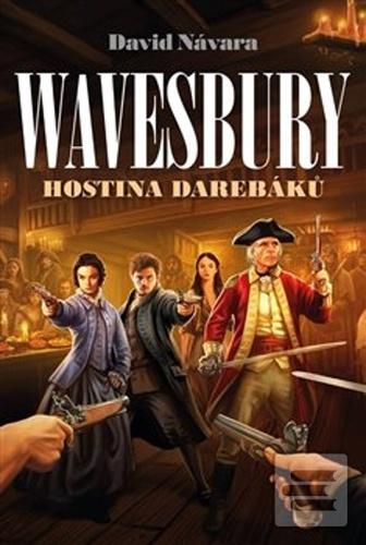 Wavesbury Hostina darebá… (David Návara)
