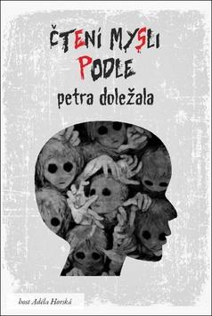 Kniha: Čtení mysli podle Petra Doležala - Petr Doležal