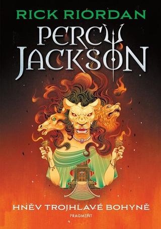 Kniha: Percy Jackson Hněv trojhlavé bohyně - Rick Riordan