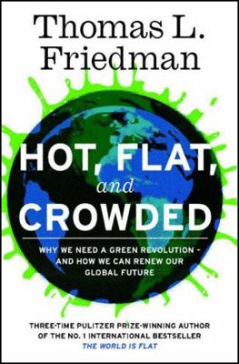 Kniha: Hot Flat and Crowded - Thomas Friedman