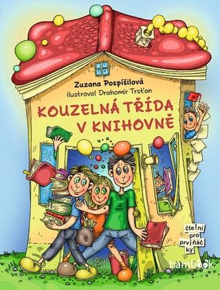 Kniha: Kouzelná třída v knihovně - 1. vydanie - Zuzana Pospíšilová