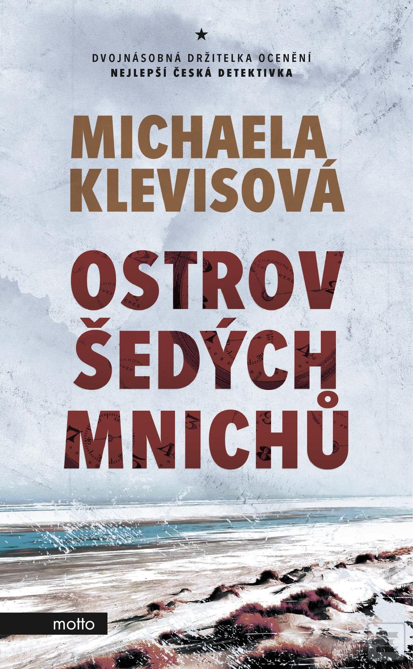Kniha: Ostrov šedých mnichů - 3. vydanie - Michaela Klevisová