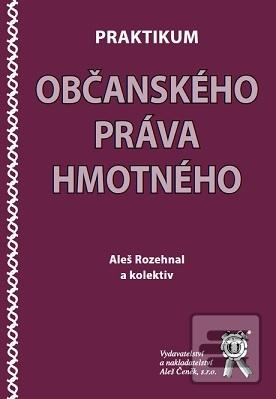 Praktikum občanského prá… (Aleš Rozehnal)