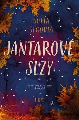 Kniha: Jantarové slzy - 1. vydanie - Sofia Segovia