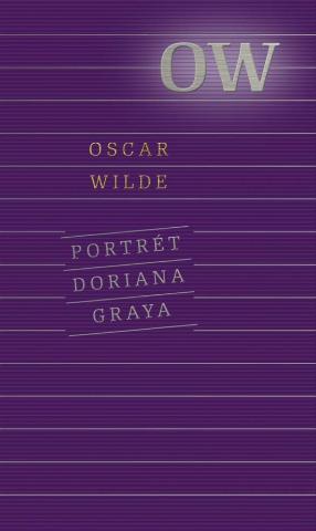 Kniha: Portrét Doriana Graya - 3. vydanie - Oscar Wilde
