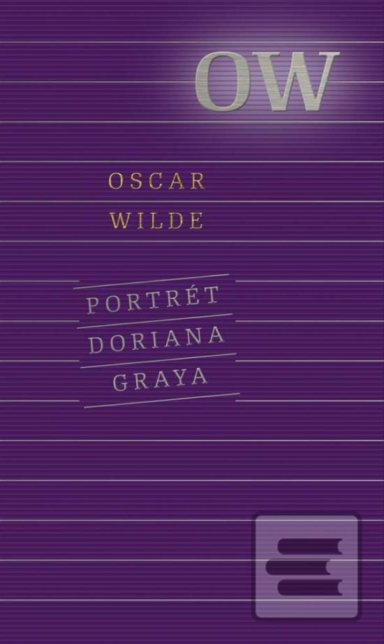 Kniha: Portrét Doriana Graya - 3. vydanie - Oscar Wilde