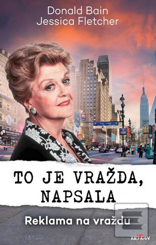 To je vražda napsala Rek… (Donald Bain)