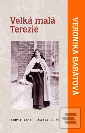 Velká malá Terezie (2.vy… (Veronika Barátová)