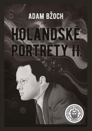 Kniha: Holandské portréty II. - Adam Bžoch