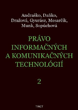 Kniha : Právo informačných a komunikačných technológií 2