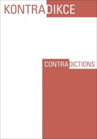 Kniha: Kontradikce - Contradictions 1-2 - Ročenka pro kritické myšlení - A Journal for Critical Thought - Joseph-Grim Feinberg