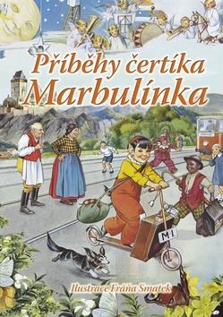 Kniha: Příběhy čertíka Marbulínka - Irena Kaftanová; Antonín Šplíchal