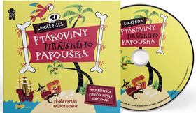 Médium CD: Ptákoviny pirátského papouška - 1. vydanie - Lukáš Fišer; Dalibor Gondík