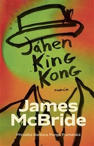 Kniha: Jáhen King Kong - 1. vydanie - James McBride