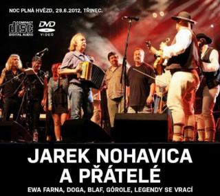 Kniha: Jaromír Nohavica:  Jaromír Nohavica a přátelé - 2CD+DVD - Jaromír Nohavica