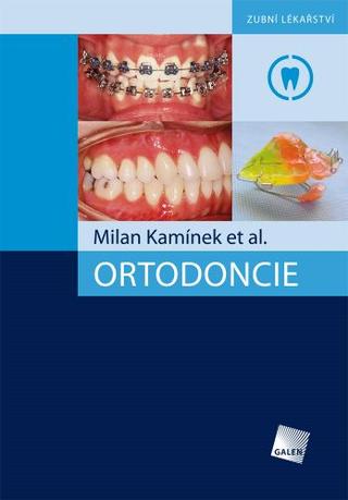 Kniha: Ortodoncie - Zubní lékařství - 2. vydanie - Milan Kamínek