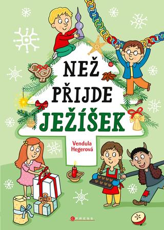 Kniha: Než přijde Ježíšek - 1. vydanie - Vendula Hegerová