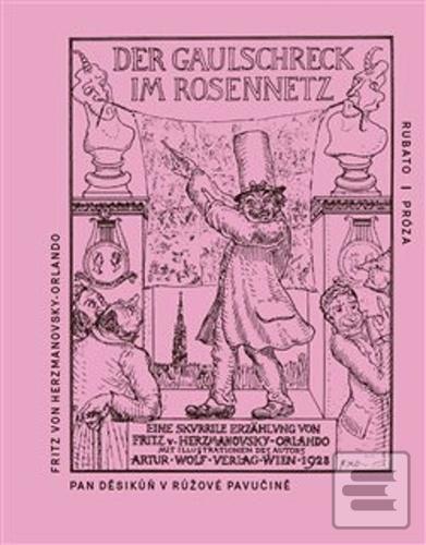 Pan Děsikůň v růžové pav… (Fritz von Herzmanovsky-Orlando)