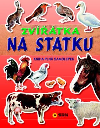 Kniha : Zvířátka na statku - Kniha plná samolepek