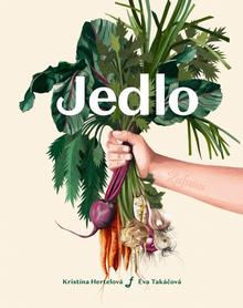 Kniha: Jedlo - 5. vydanie - Kristína Hertelová, Eva Takáčová