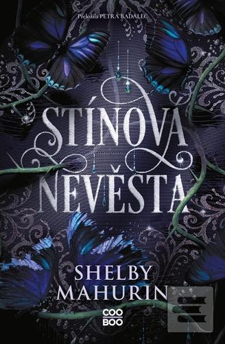 Kniha: Stínová nevěsta - Shelby Mahurin