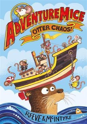 Kniha: Adventuremice: Otter Chaos - 1. vydanie - Philip Reeve