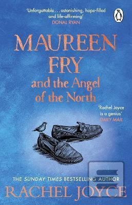 Kniha: Maureen Fry and the Angel of the North - 1. vydanie - Rachel Joyceová