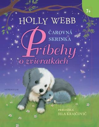 Kniha: Čarovná skrinka - Príbehy o zvieratkách - 1. vydanie - Holly Webbová