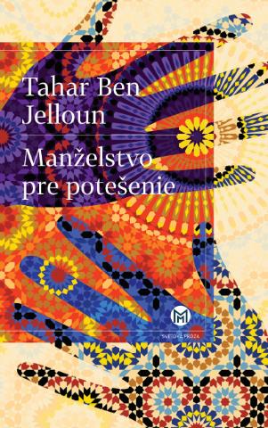 Kniha: Manželstvo pre potešenie - Tahar Ben Jelloun
