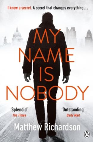 Kniha: My Name is Nobody - 1. vydanie - Matthew Richardson