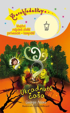 Kniha: Ukradnutá čaša - Čarohľadačky 6 - Georgie Adamsová