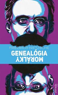 Kniha: Genealógia morálky - Friedrich Nietzsche