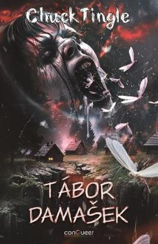 Kniha: Tábor Damašek - 1. vydanie - Chuck Tingle