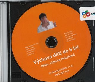 Kniha: Výchova dětí do 6 let - DVD - Lidmila Pekařová