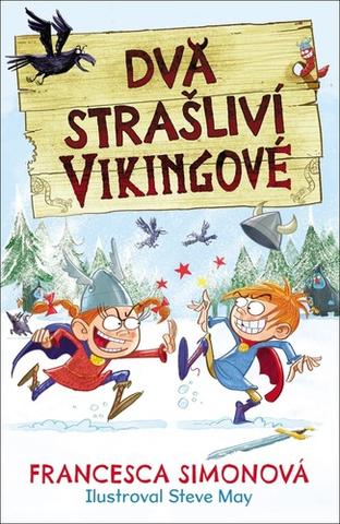 Kniha: Dva strašliví vikingové - 1. vydanie - Francesca Simon