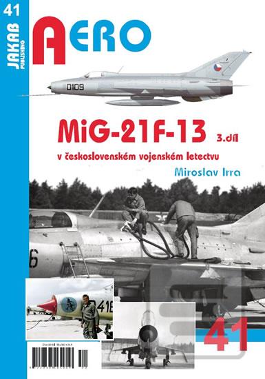 MiG-21F-13 v českosloven… (Miroslav Irra)