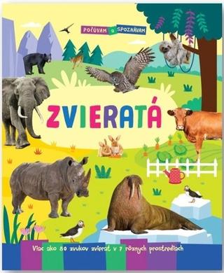 Kniha: Počúvam a spoznávam Zvieratá