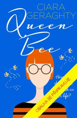 Kniha: Včelí královna - 1. vydanie - Ciara Geraghty