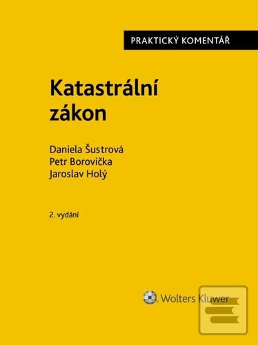 Katastrální zákon Prakti… (Daniela Šustrová; Petr Borovička; Jaroslav Holý)