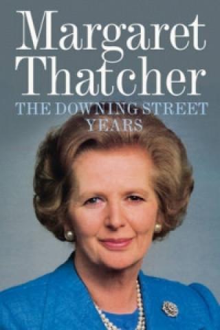Kniha: The Downing Street Years - 1. vydanie - Margaret Thatcherová