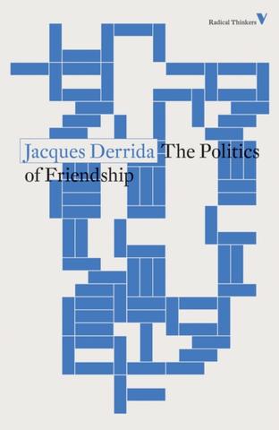 Kniha: The Politics of Friendship - Jacques Derrida