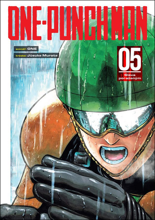 Kniha: One-Punch Man 05 - Sláva poraženým - 1. vydanie - ONE
