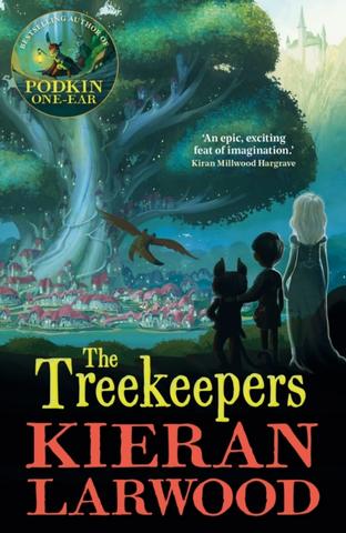 Kniha: The Treekeepers - 1. vydanie - Kieran Larwood